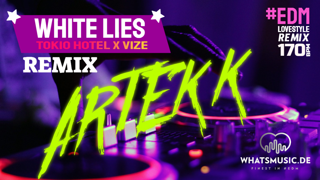 White Lies Tokio Hotel Remix by ARTEKK